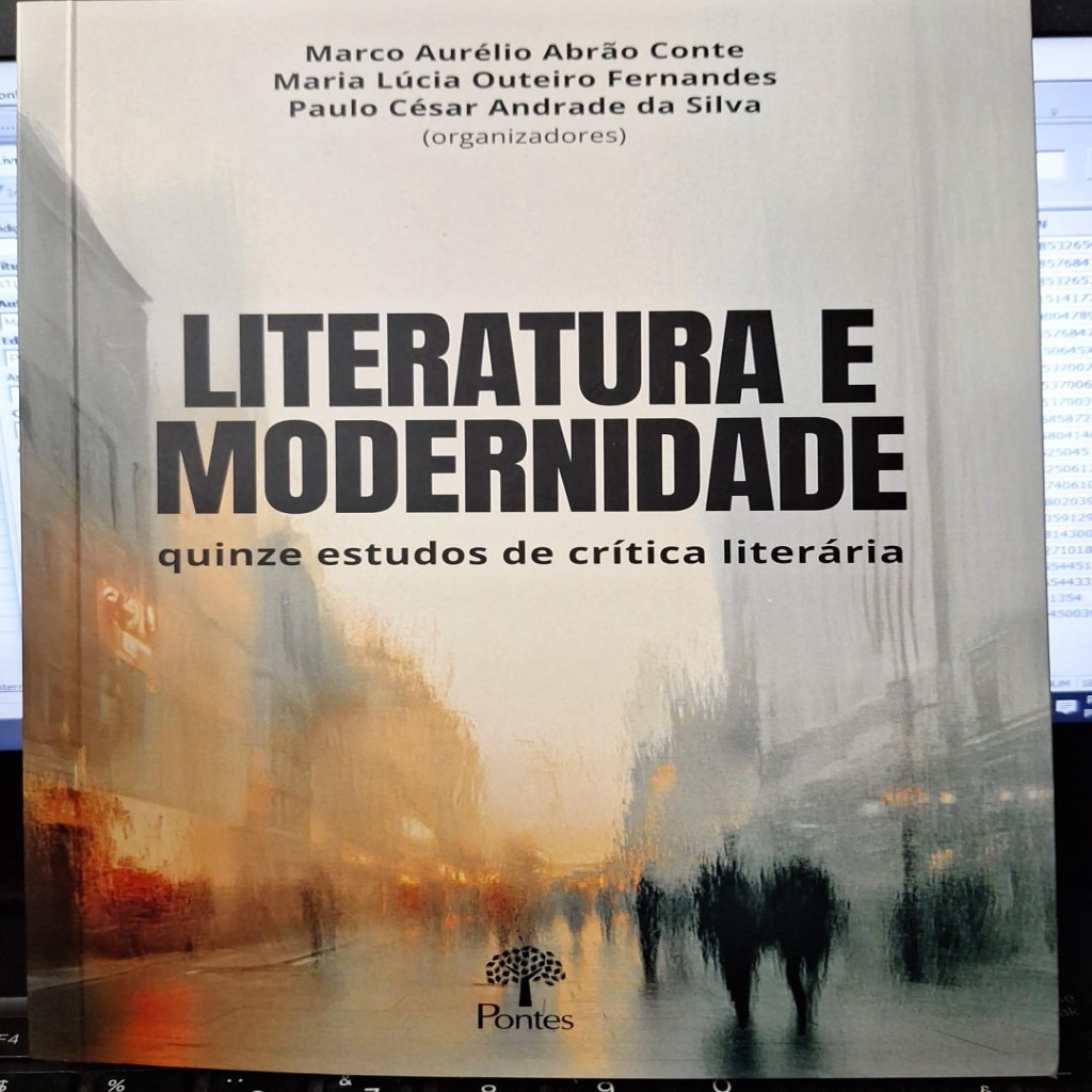 LITERATURA E MODERNIDADE: QUINZE ESTUDOS DE CRÍTICA LITERÁRIA autor MARCO AURÉLIO ABRÃO CONTE