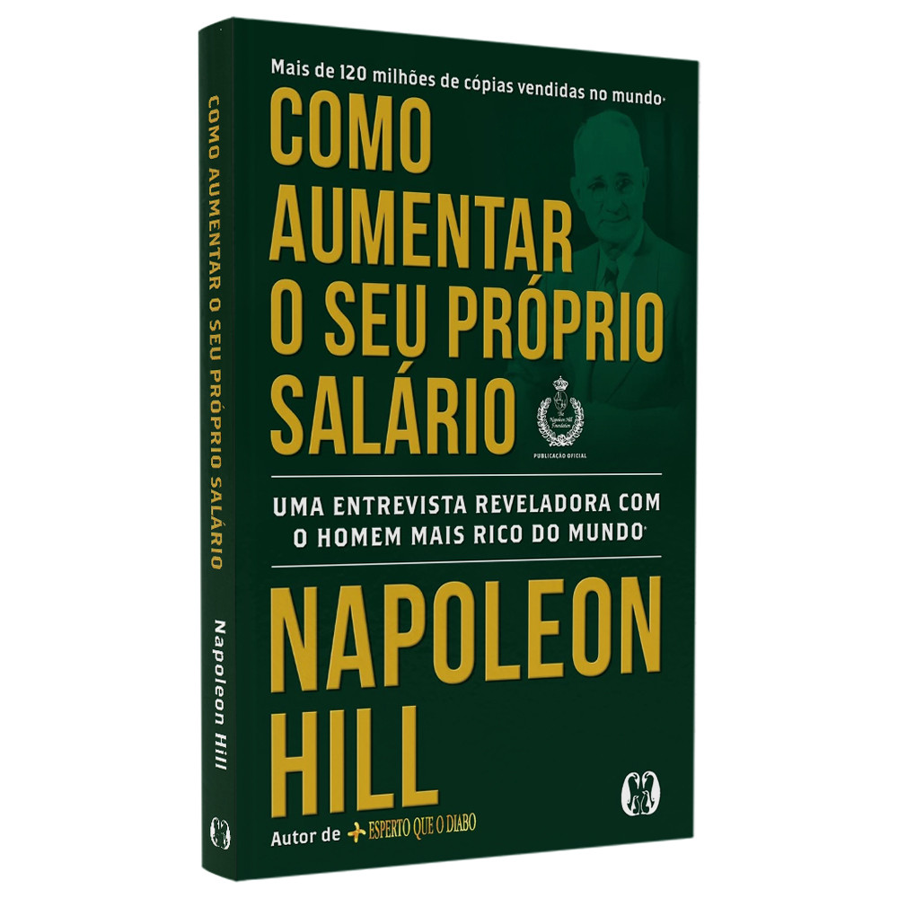 Como Aumentar o Seu Próprio Salário | Napoleon Hill