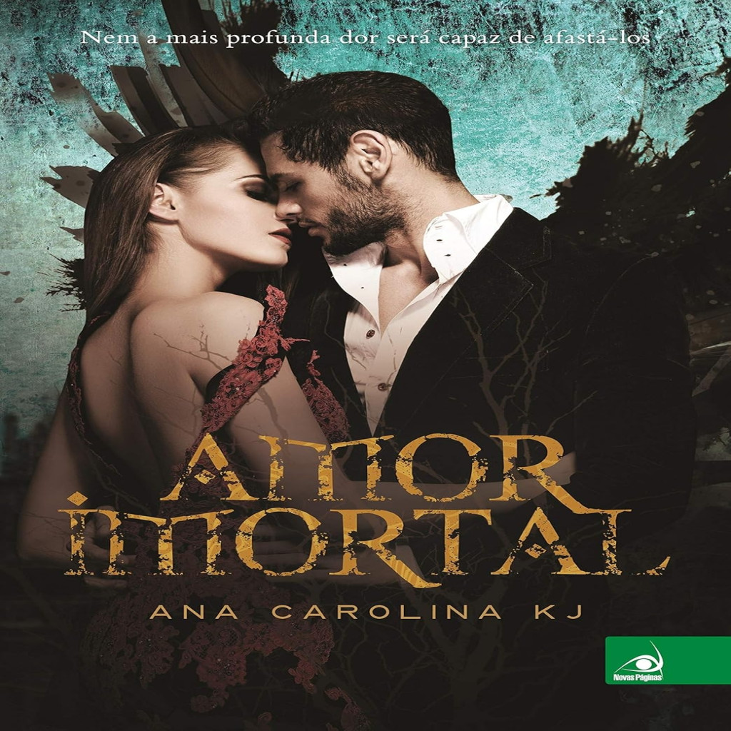 Amor Imortal autor Ana Carolina