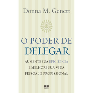 O PODER DE DELEGAR AUMENTE SUA EFICIÊNCIA E MELHORE SUA VIDA PESSOAL E PROFISSIONAL em Oferta na Shopee