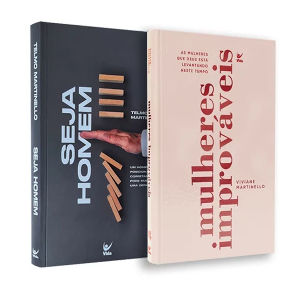 Kit 2 Livros | Seja Homem + Mulheres Improváveis | Telmo e Viviane Martinello