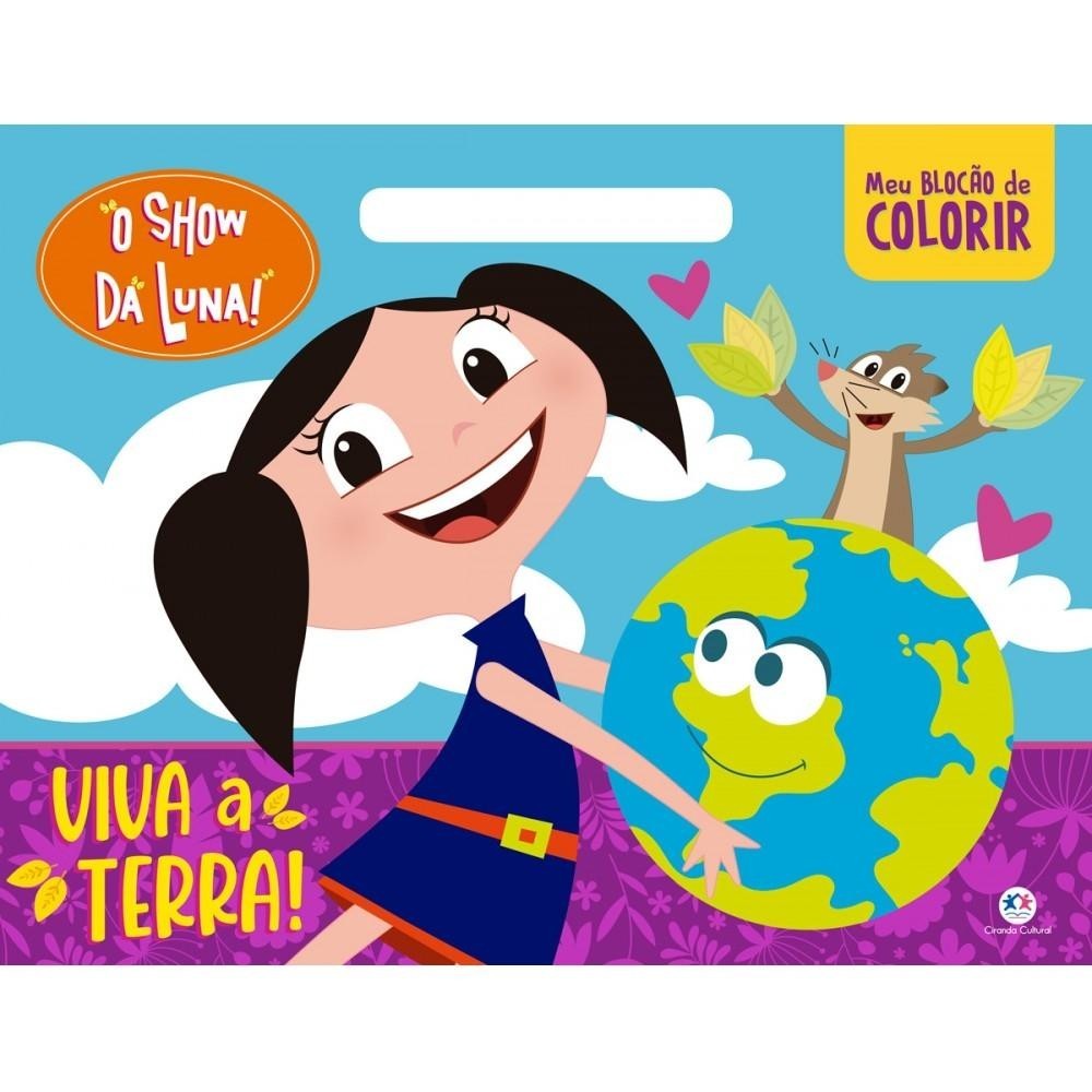 Livro Blocão de colorir O Show da Luna - Viva a Terra! em Oferta na Shopee