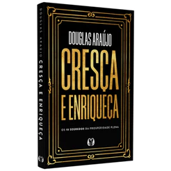 Livro Cresça e Enriqueça | Douglas Araújo