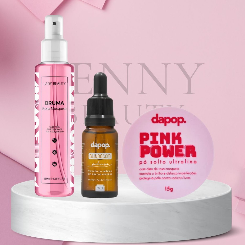 Kit Maquiagem Blindagem Dapop + Bruma Rosa Mosqueta Lady Beauty + Pó Rosa Mosqueta Pink Power Dapop