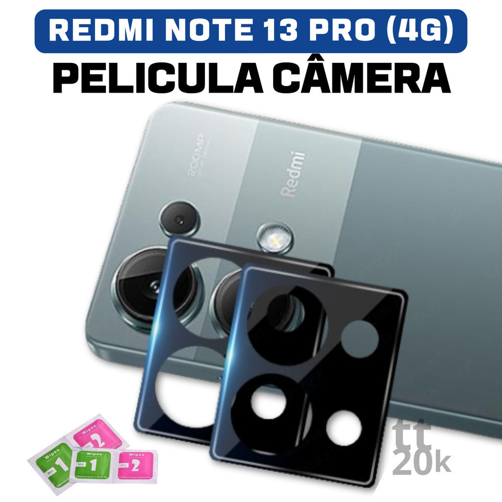 Película Câmera Xiaomi Note 13 Pro 4g Vidro Temperado Máxima Proteção + Kit Limpeza