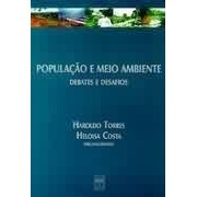 População e Meio Ambiente- Debates e Desafios autor Haroldo Torres