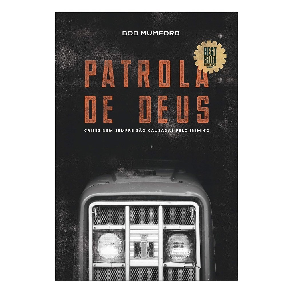A Patrola de Deus | Bob Mumford