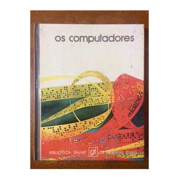 Os Computadores autor Xavier Berenguer Albert Corominas Josep Garriga