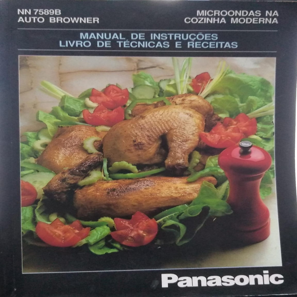 Microondas na Cozinha Moderna - Manual de Instruções Livro de Técnicas e Receitas. autor Auto Browner