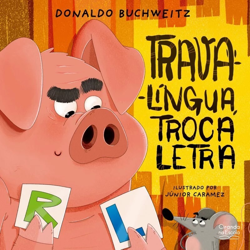 Literatura Infantil - Trava-Língua, Troca Letra
