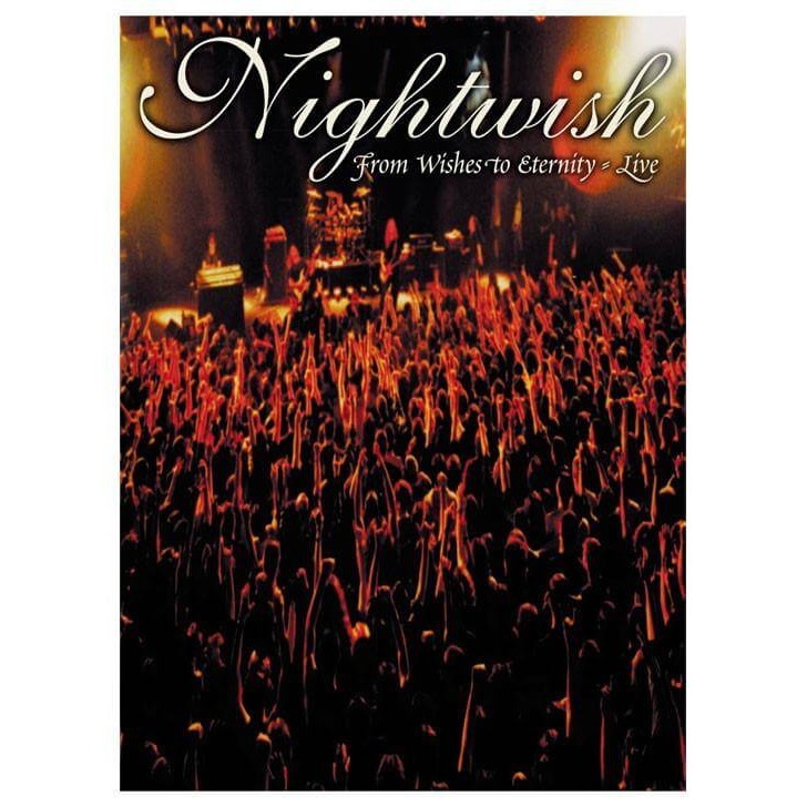 Nightwish - From Wishes to Eternity - Live DVD
