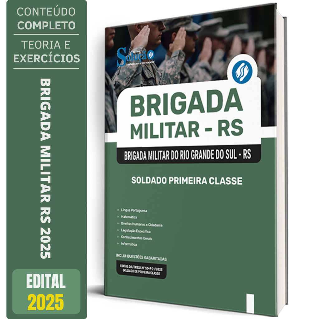 Apostila Brigada Militar RS 2025 - Soldado BM RS - Primeira Classe