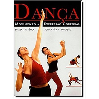Dança - movimento e expressão corporal beleza, estética, forma física e diversão em Oferta na Shopee