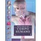 Novo Atlas do Corpo Humano - Vol. 3 autor Agora São Paulo