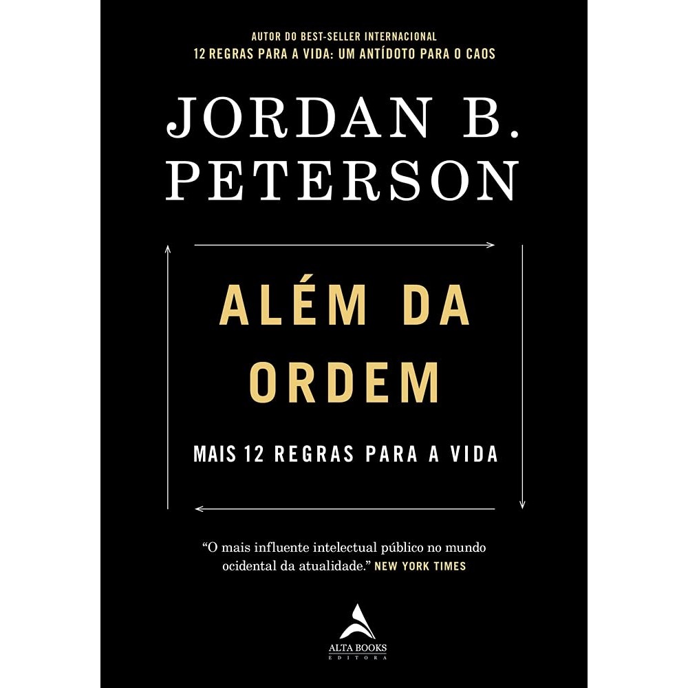 Além da Ordem: Mais 12 Regras Para a Vida autor Jordan B. Peterson