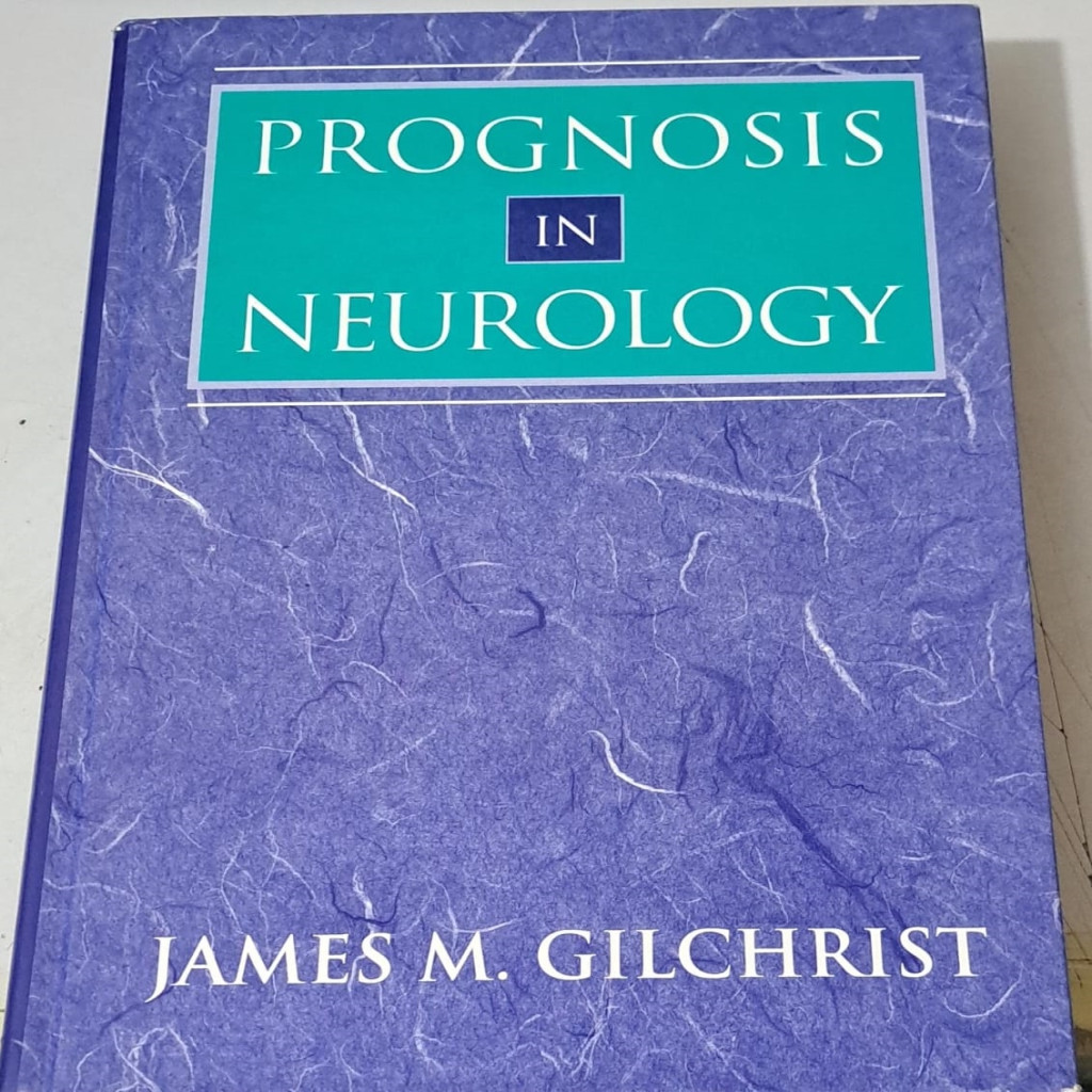 Prognosis in Neurology autor James M. Gilchrist
