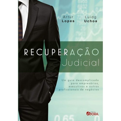 Recuperacao Judicial de Artur Lopes*luidg uchoa