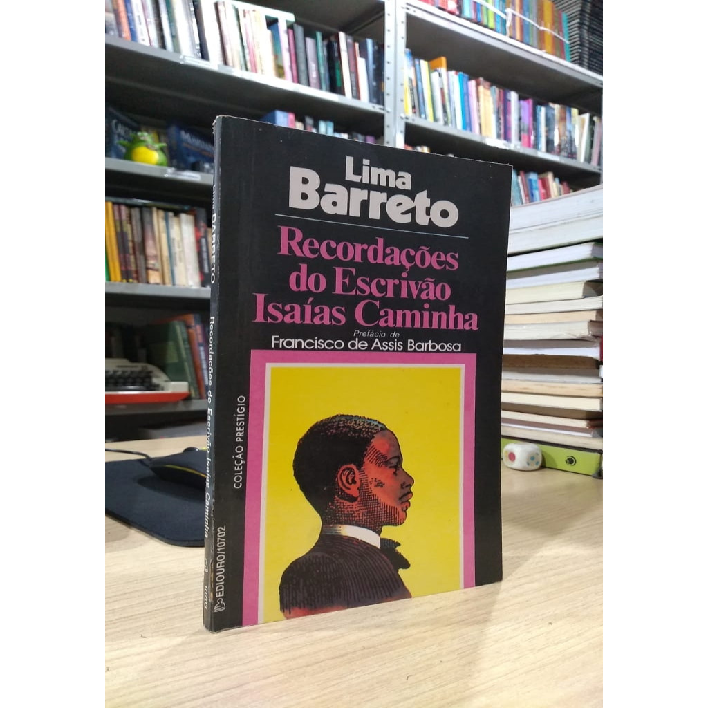 Recordações do Escrivão Isaías Caminha autor Barreto, Lima