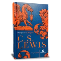 Livro O Regresso do Peregrino | Capa Dura | C. S. Lewis