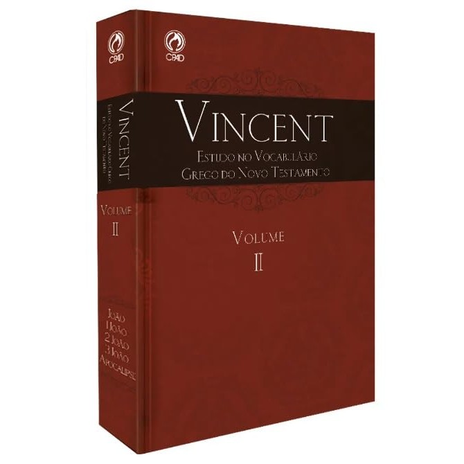 Vincent - Estudo No Vocabulário Grego Do Novo Testamento | Vol 2 | Marvin R. Vincent