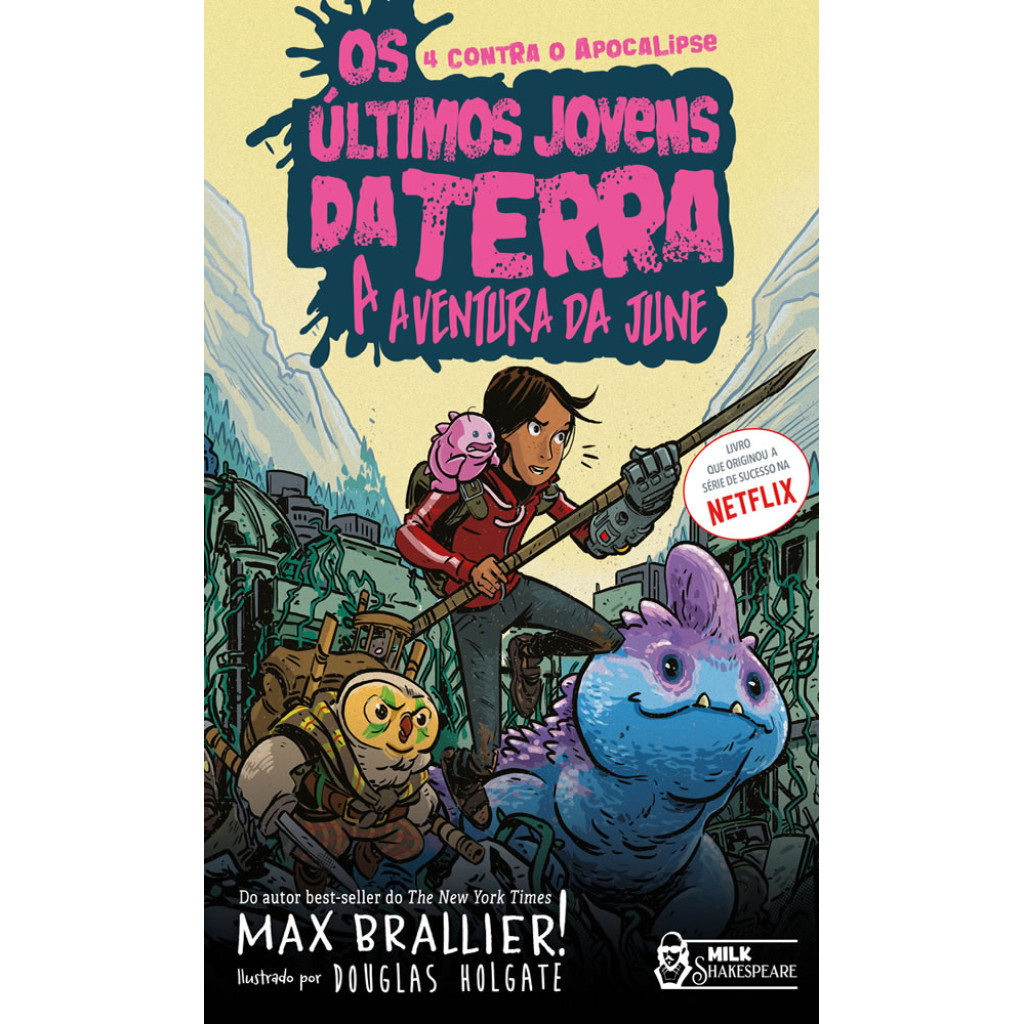 OS ÚLTIMOS JOVENS DA TERRA   A AVENTURA DA JUNE - Books & Magazines