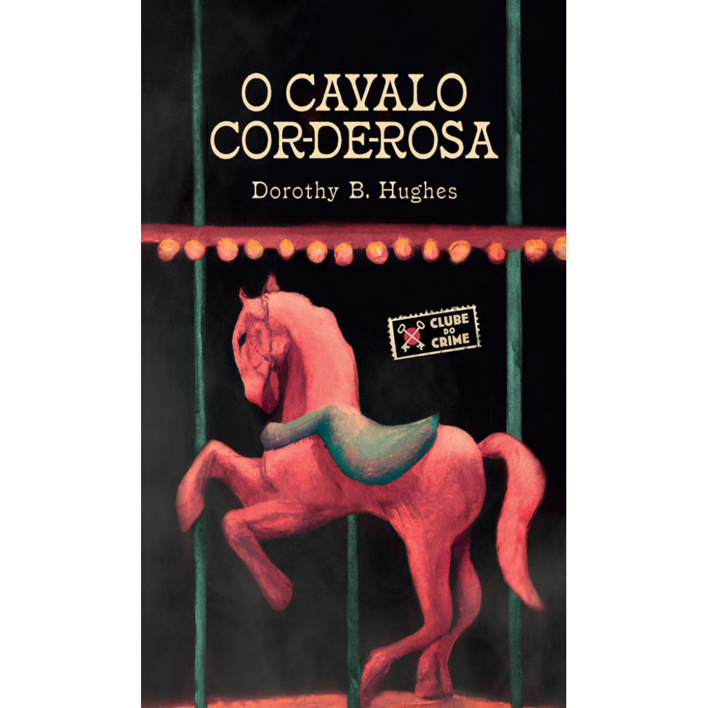 O CAVALO COR DE ROSA (CLUBE DO CRIME) - Books & Magazines