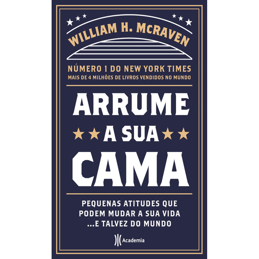 ARRUME A SUA CAMA PEQUENAS COISAS QUE PODEM MUDAR A SUA VIDA... E TALVEZ O MUNDO   2ª EDIÇÃO em Oferta na Shopee