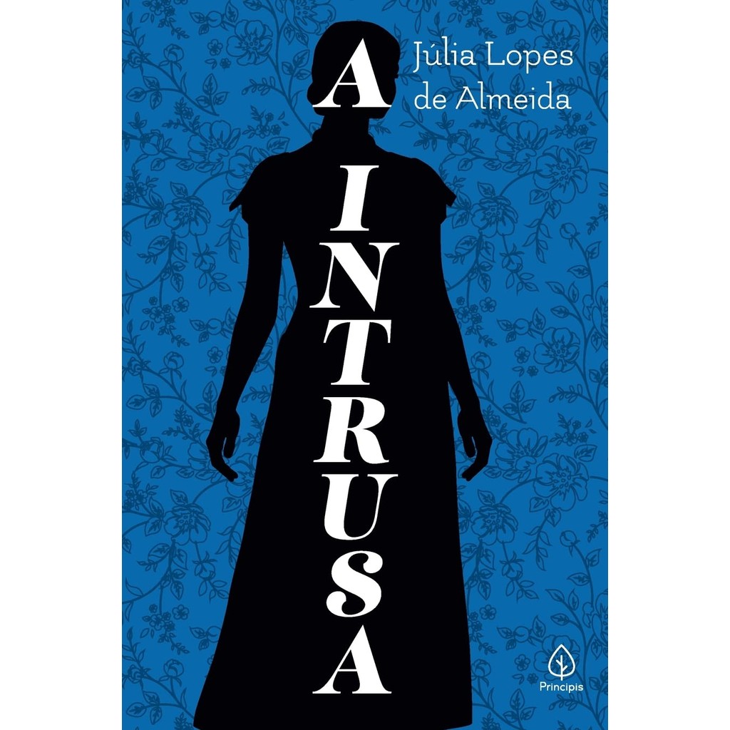 A Intrusa | Júlia Lopes de Almeida