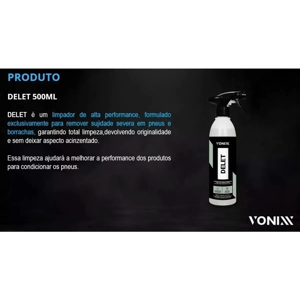 Delet 500ml Vonixx Limpador Spray Limpa Pneus Borrachas Plásticos