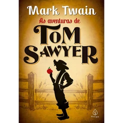 As aventuras de Tom Sawyer | Mark Twain