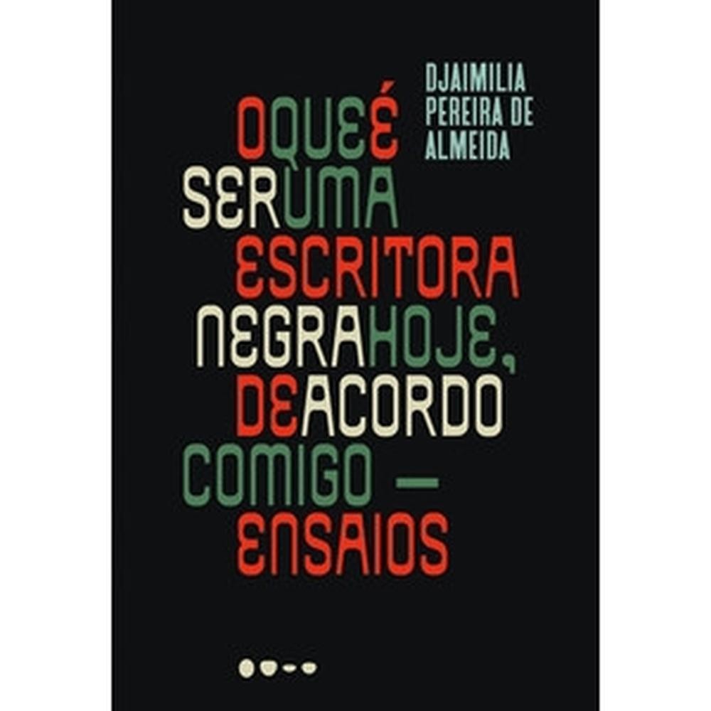 O que é ser uma escritora negra hoje, de acordo comigo