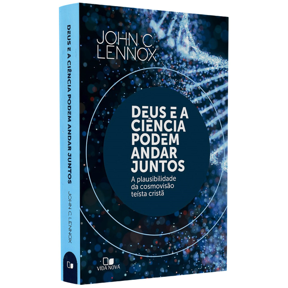Deus e a Ciência Podem Andar Juntos | Jhon C Lennox em Oferta na Shopee