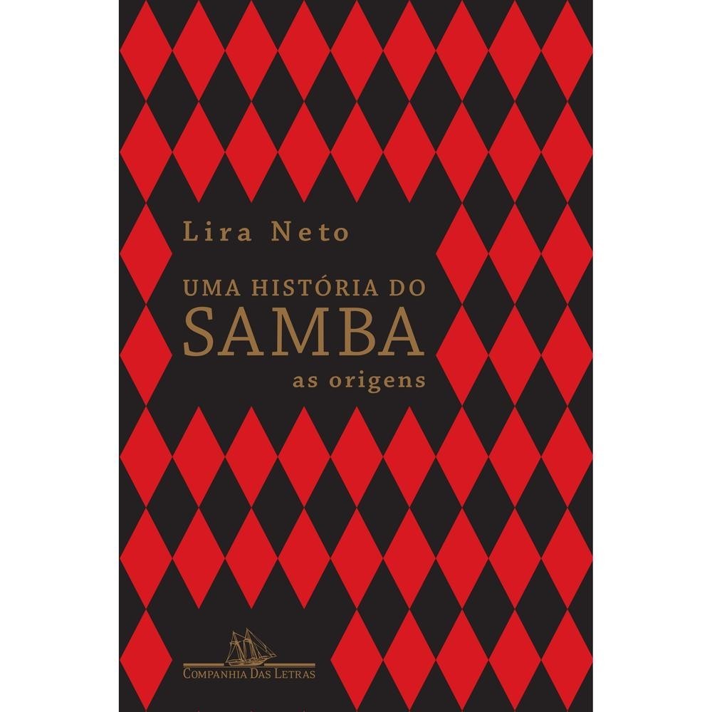 Uma história do samba - Companhia das Letras