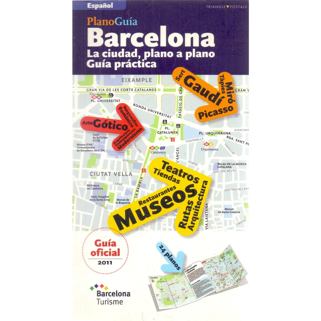 Plano Guia Barcelona - La Ciudad, Plano a Plano - Guia Practica - Barcelona Turisme