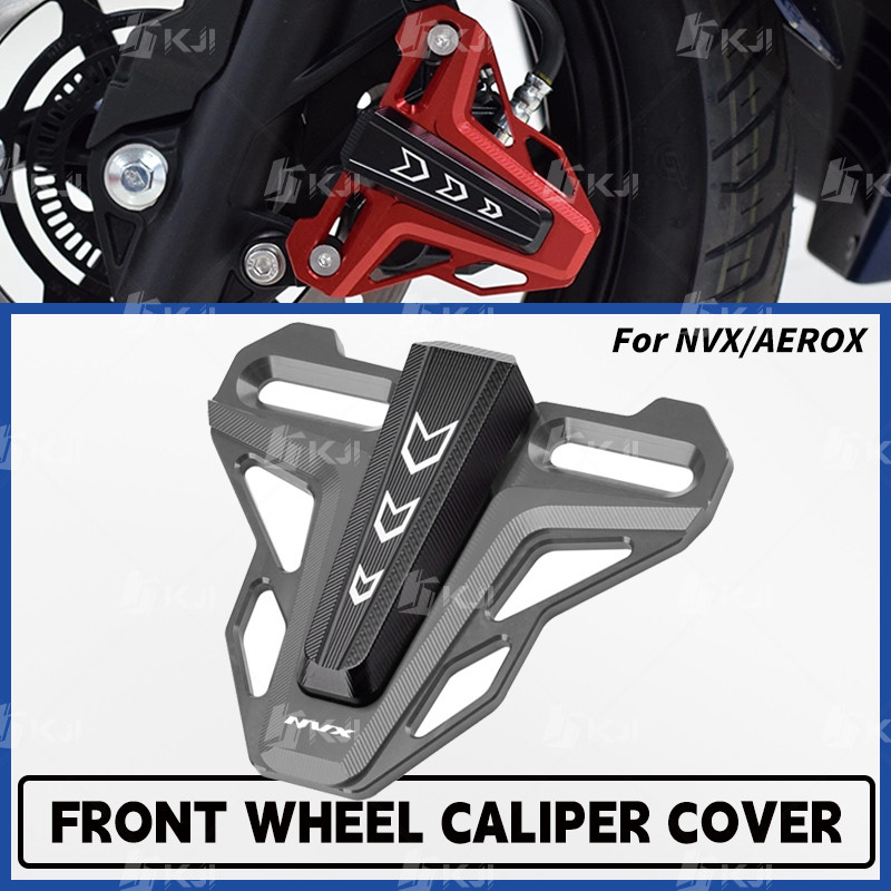 Para Yamaha NVX AEROX 155/125/Alfa TURBO Pinça De Freio Da Roda Dianteira Guarda Capa Acessórios Embalagem