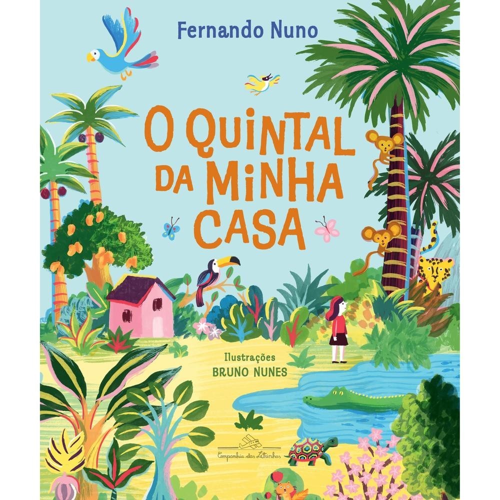 O quintal da minha casa - Companhia das Letrinhas