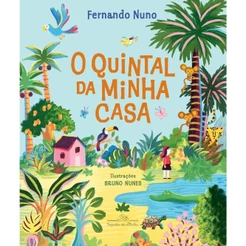 O quintal da minha casa - Companhia das Letrinhas