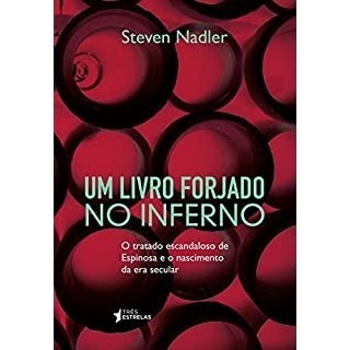 Um livro forjado no inferno autor Steven Nadler