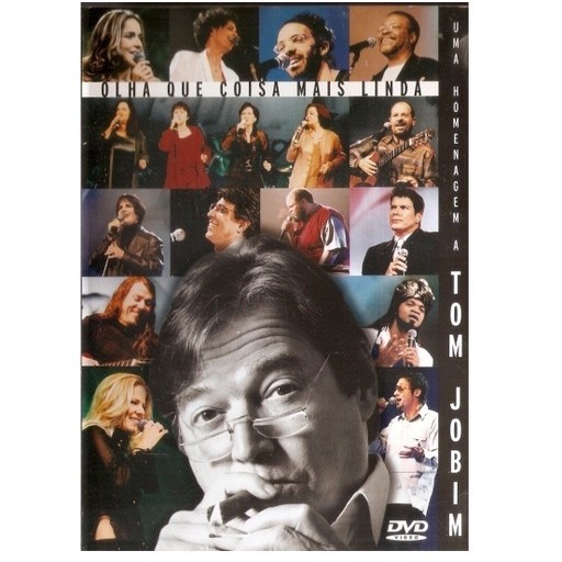 DVD OLHA QUE COISA MAIS LINDA - UMA HOMENAGEM A TOM JOBIM editora EDUARDO SOUTO NETTO