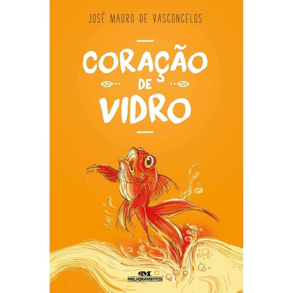 Coração de Vidro - Melhoramentos