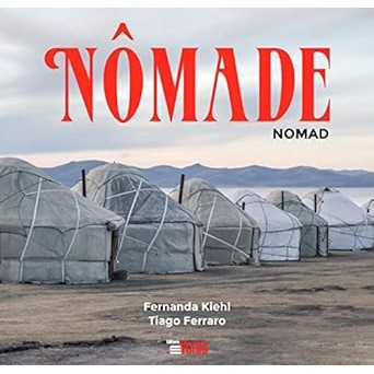 Fernanda Kiehl / Tiago Ferraro - Nomade
