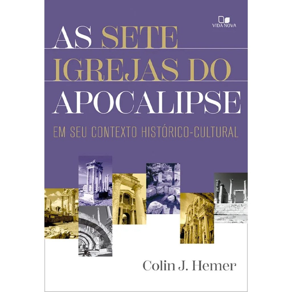 As Sete igrejas do Apocalipse | Em seu contexto histórico-cultural | Colin J. Hemer em Oferta na Shopee