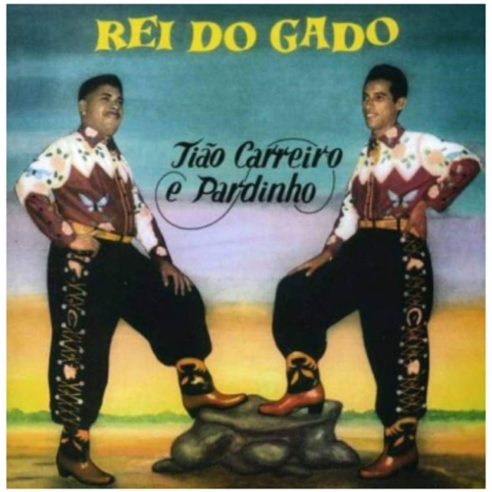CD Tião Carreiro e Pardinho Rei Do Gado