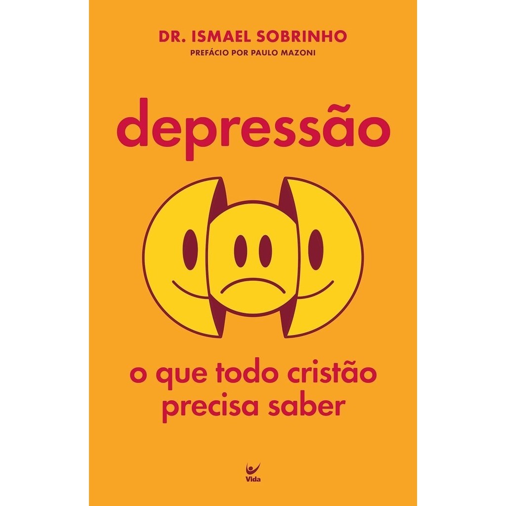 Depressão: o que Todo Cristão Precisa Saber  | Ismael Sobrinho - Books & Magazines