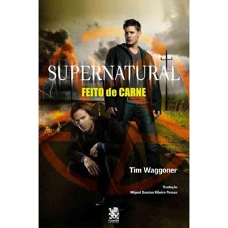 Supernatural: Feito de Carne em Oferta na Shopee
