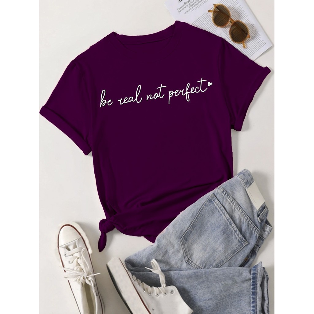 Camiseta Minimalista Be Real Not Perfect Feminina Roxa Tumblr Estilo Moderno Streetwear Tecido Leve