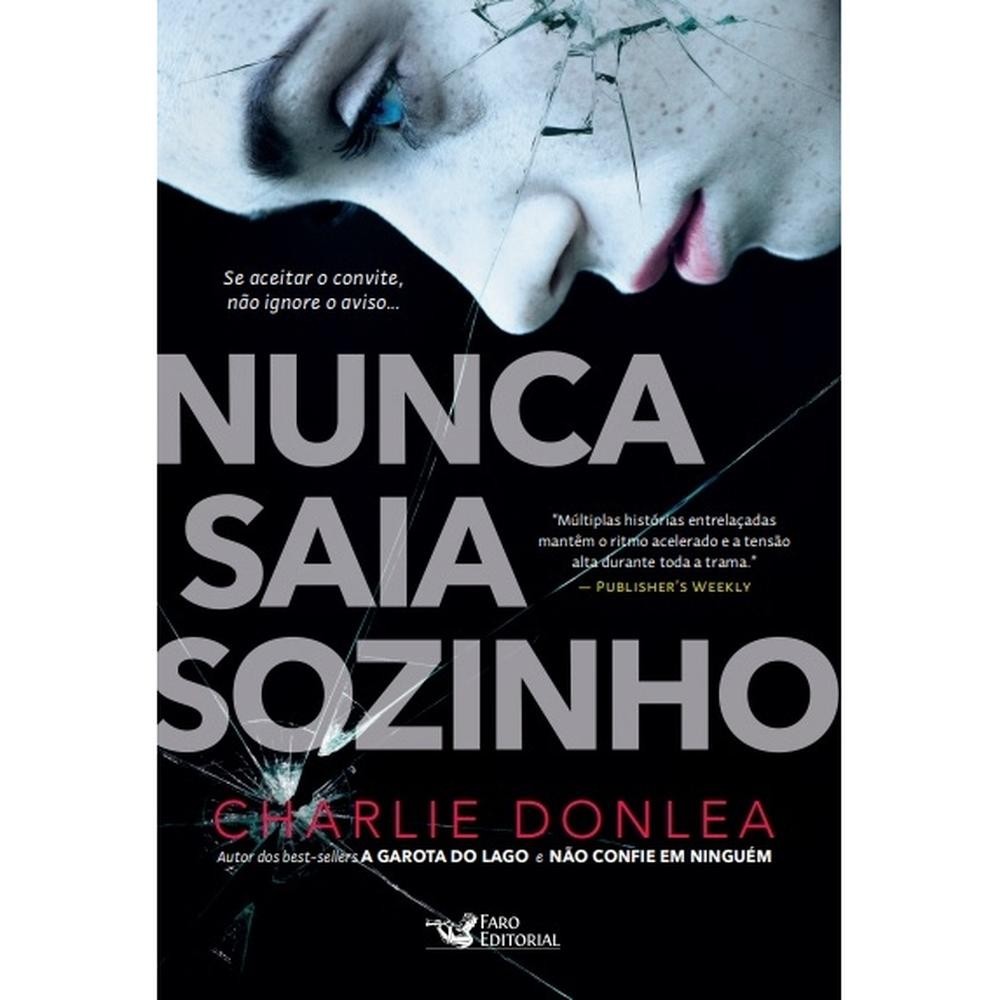 Capa do livro Nunca Saia Sozinho