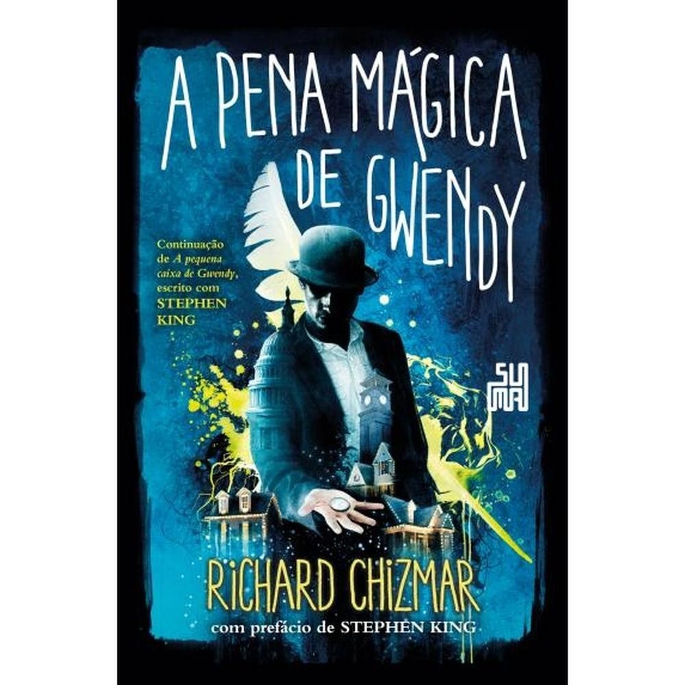Capa do livro A pena mágica de Gwendy