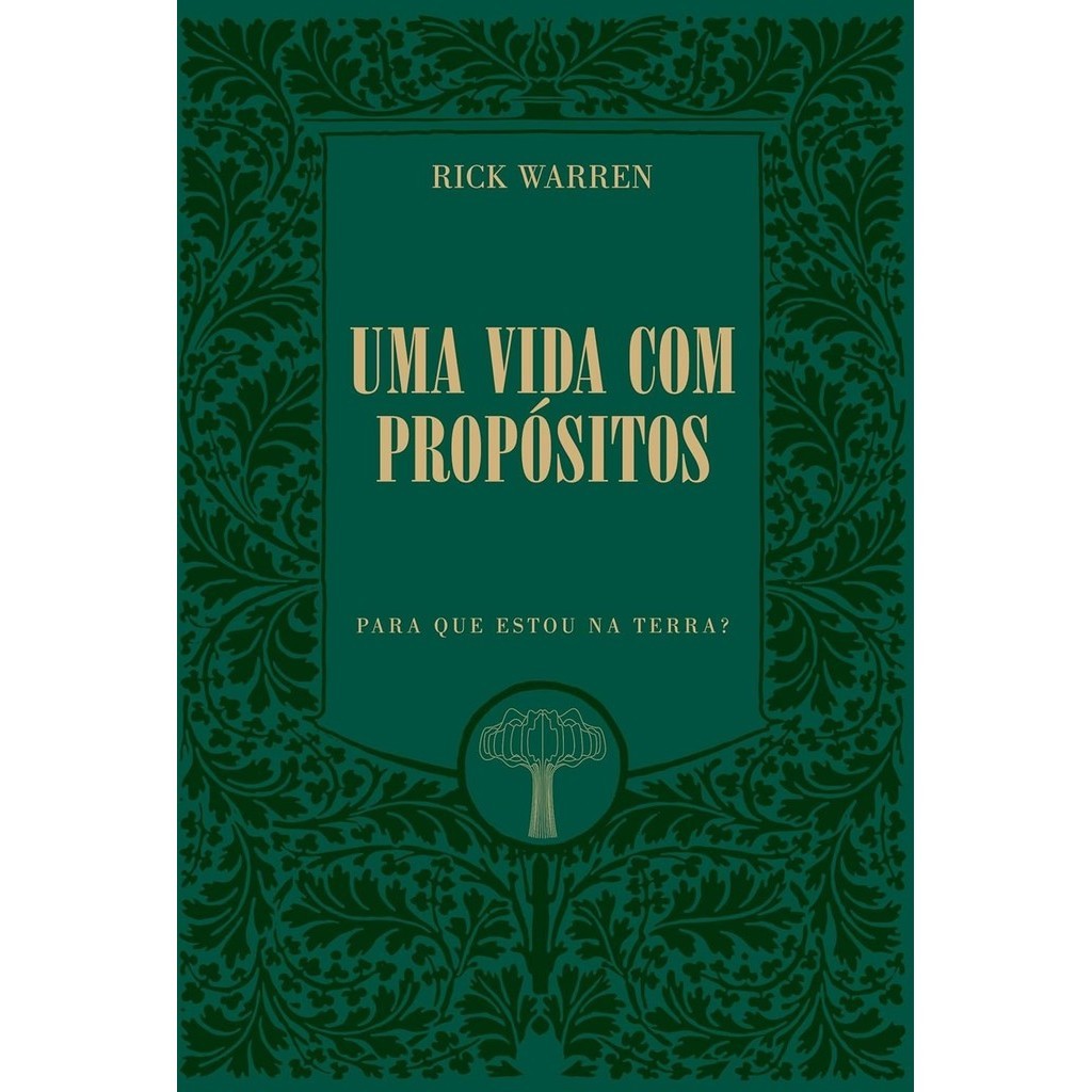 Uma Vida com Propósitos: Para que Estou na Terra? |  Rick Warren | Capa Dura Luxo