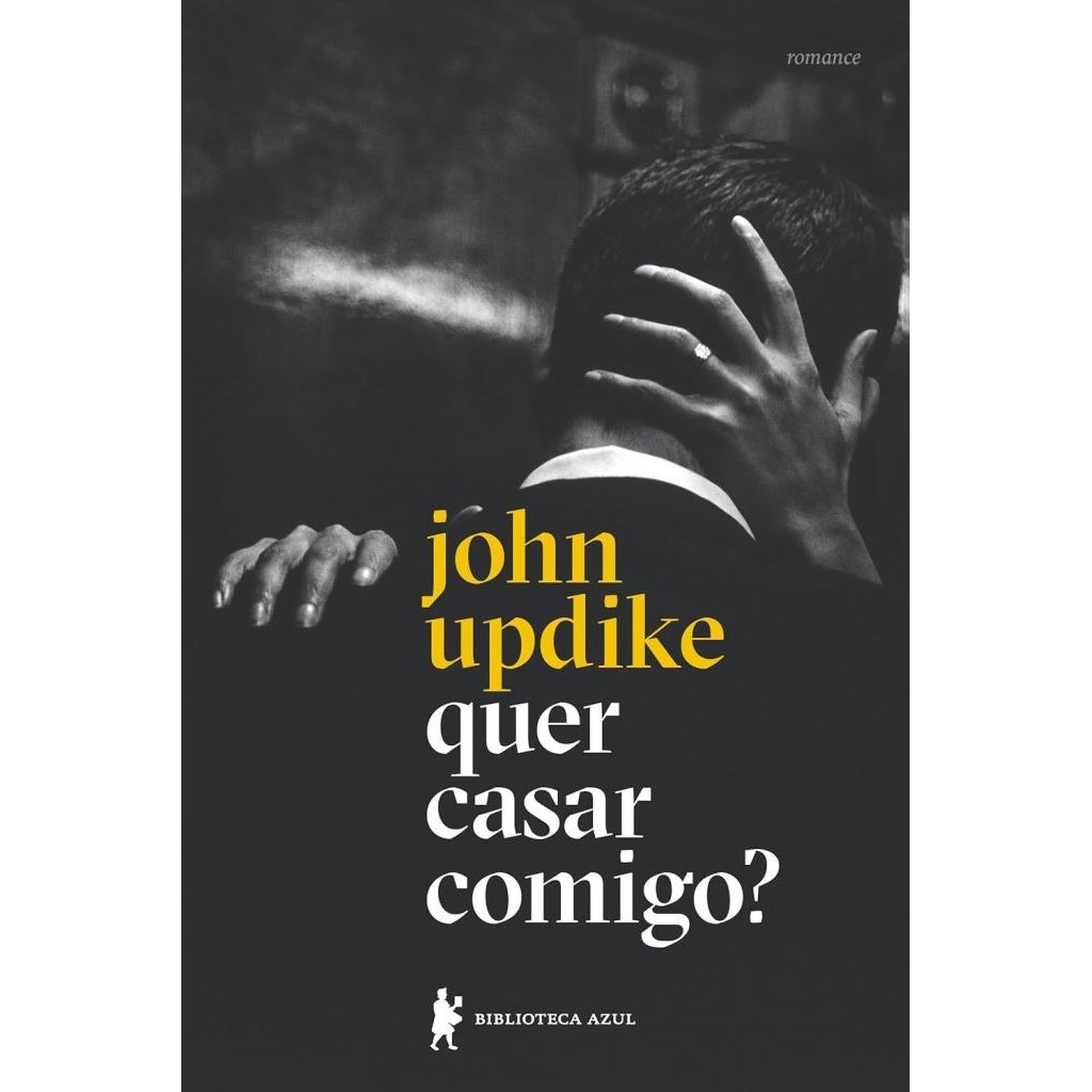 Livro: Quer Casar Comigo? Autor: John Updike (Outlet)